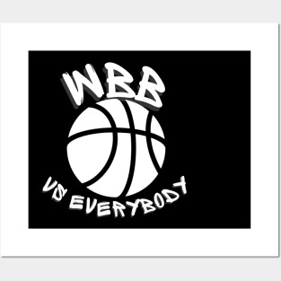 WBB Vs Everybody Posters and Art